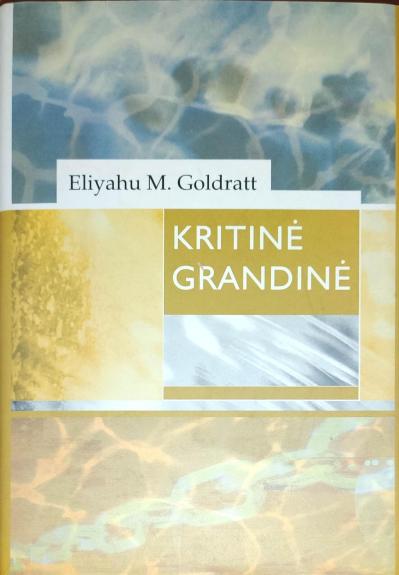 Kritinė grandinė - Eliyahu M. Goldratt, knyga