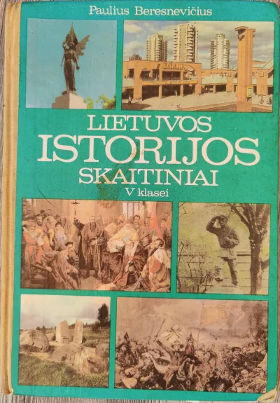 Lietuvos istorijos skaitiniai V klasei - P. Beresnevičius, knyga 1