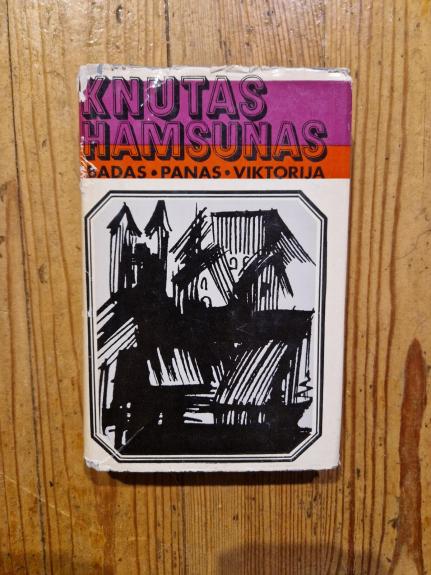 Badas. Panas. Viktorija