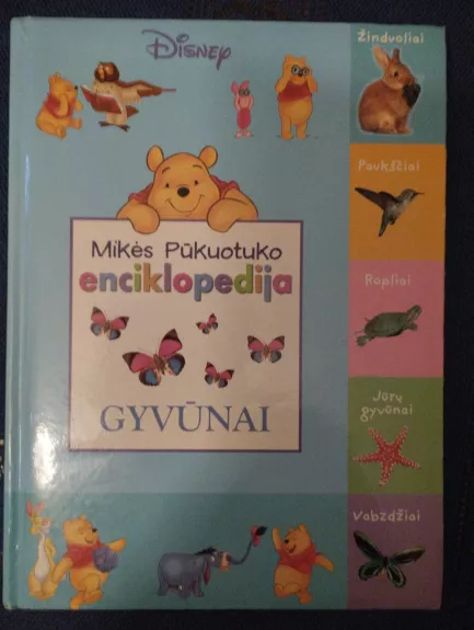 Mikės Pūkuotuko enciklopedija GYVŪNAI - Walt Disney, knyga