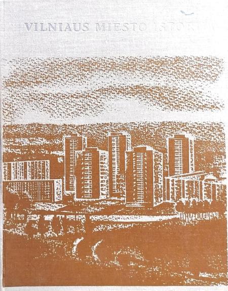 Vilniaus miesto istorija nuo Spalio revoliucijos iki dabartinių laikų