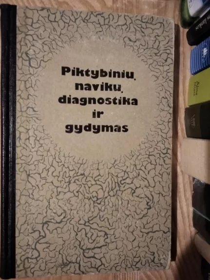 Piktybinių navikų diagnostika ir gydymas - A. Telyčėnas ir kiti, knyga