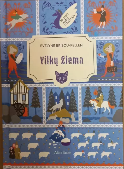 Vilkų žiema - Evelyne Brisou-Pellen, knyga