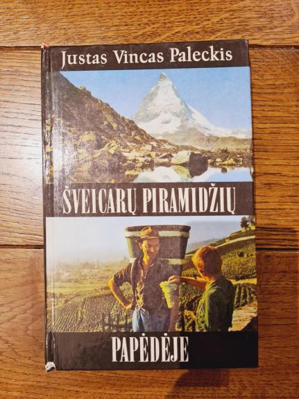 Šveicarų piramidžių papėdėje