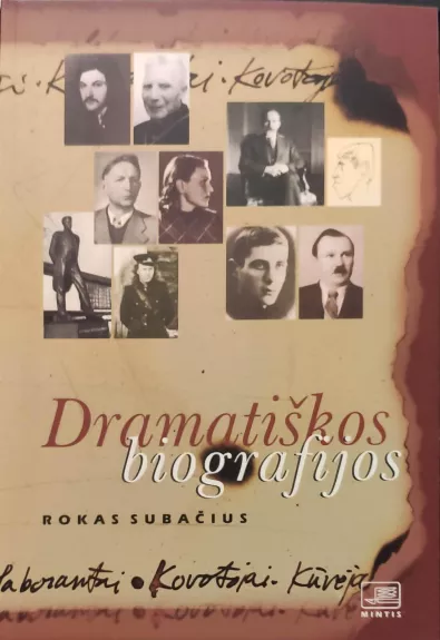 Dramatiškos biografijos - Rokas Subačius, knyga