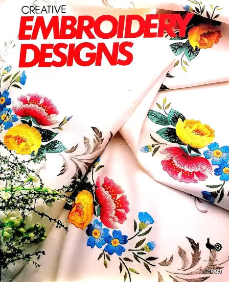 Creative Embroidery Designs - Autorių Kolektyvas, knyga