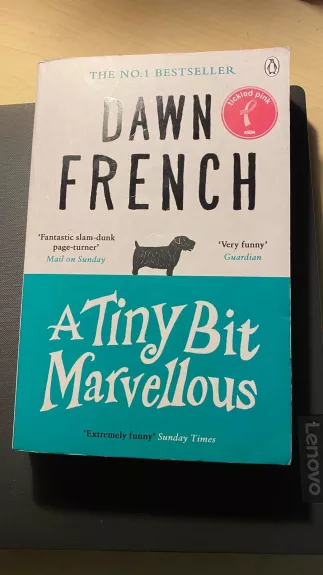 A Tiny Bit Marvellous - Dawn French, knyga