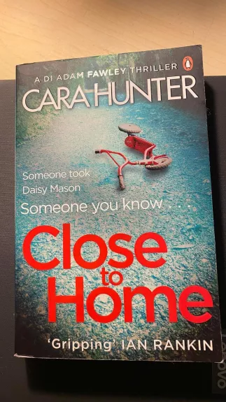 Close to Home - Cara Hunter, knyga