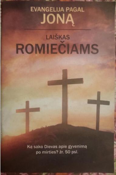 Evangelija pagal Joną. Laiškas romiečiams