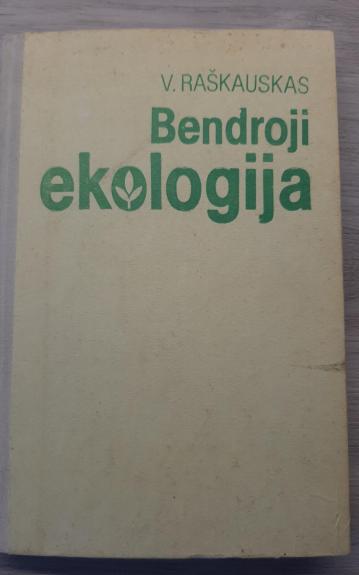Bendroji ekologija - V. Raškauskas, knyga 1