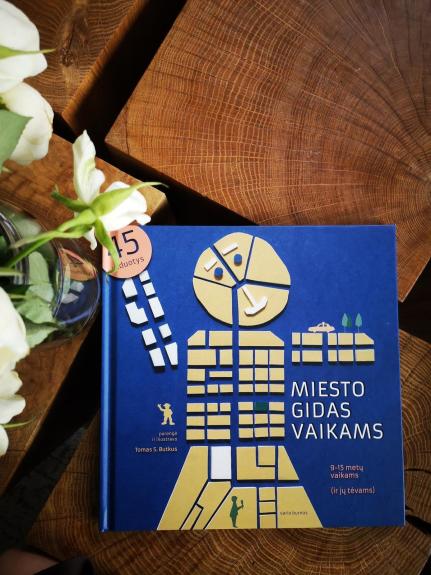 Miesto gidas vaikams. Iliustruota knyga 9-15 metų vaikams