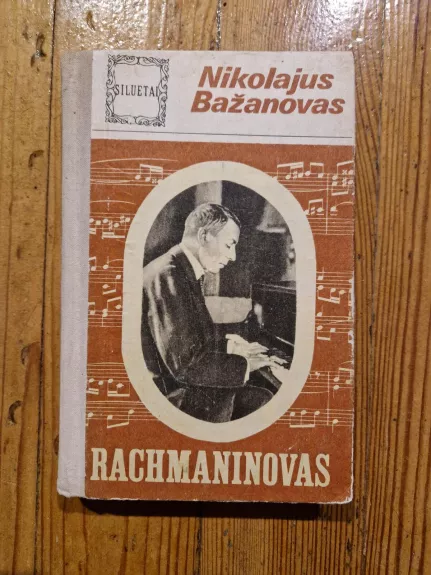 Rachmaninovas - Nikolajus Bažanovas, knyga