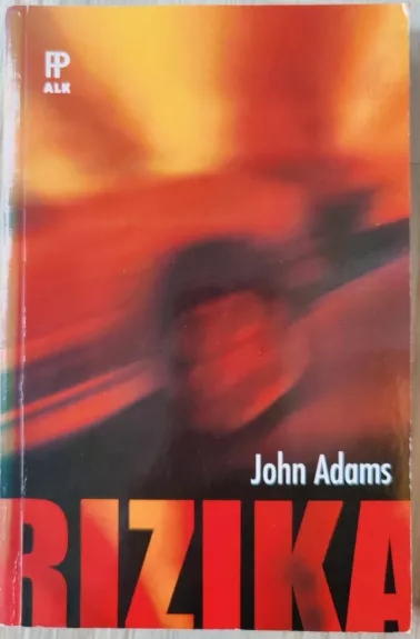 Rizika - John Adams, knyga 1