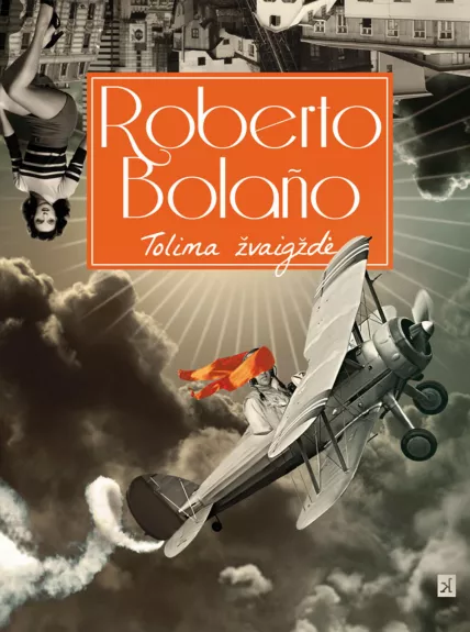 Tolima Žvaigždė - Roberto Bolano, knyga
