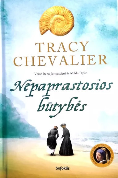 Nepaprastosios būtybės - Tracy Chevalier, knyga