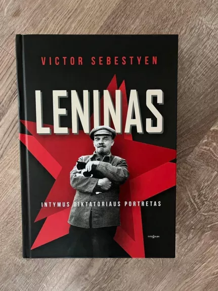 Leninas. Intymus diktatoriaus portretas - Victor Sebestyen, knyga