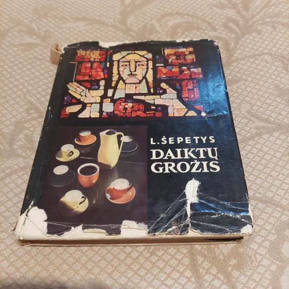 Daiktų grožis - Lionginas Šepetys, knyga