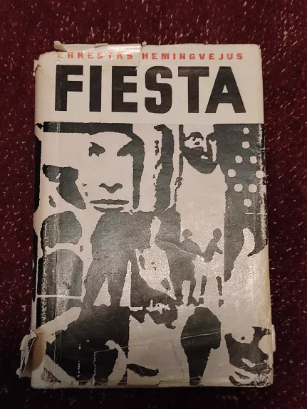 Fiesta - Ernestas Hemingvėjus, knyga