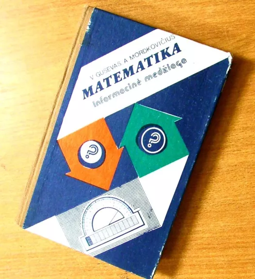 Matematika: informacinė medžiaga - V. Gusevas, A.  Mordkovičius, knyga