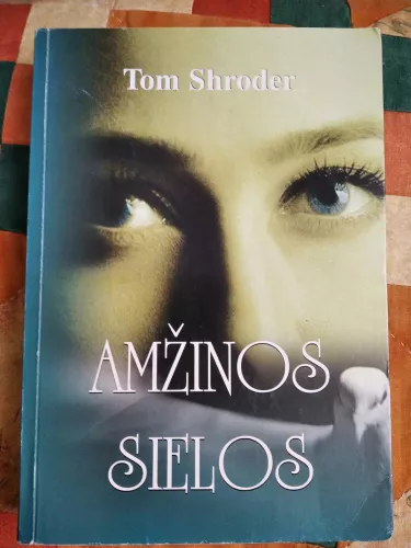 Amžinos sielos - Tom Shroder, knyga