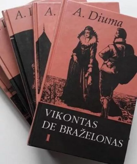Vikontas de Braželonas (5 tomai) - Aleksandras Diuma, knyga