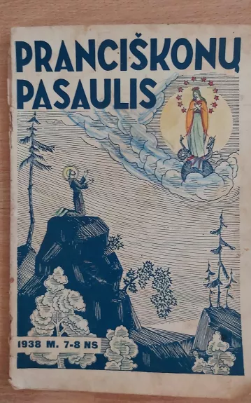 Pranciškonų pasaulis 1938 Nr. 7-8 - Autorių Kolektyvas, knyga