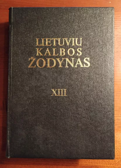 Lietuvių kalbos žodynas (XIII tomas)