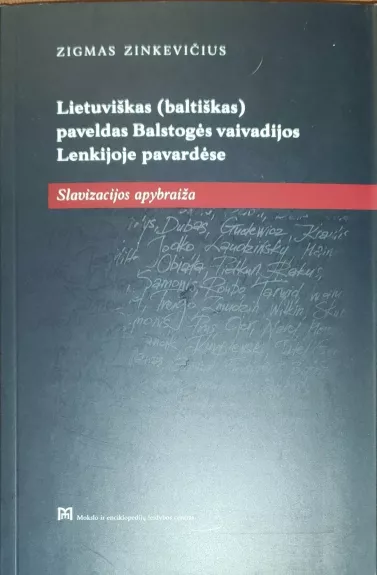 Lietuviškas (baltiškas) paveldas Balstogės vaivadijos Lenkijoje pavardėse