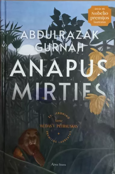 Anapus mirties - Gurnah Abdulrazak, knyga