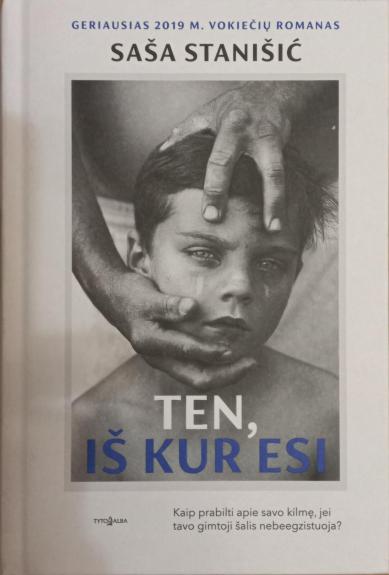 Ten, iš kur esi