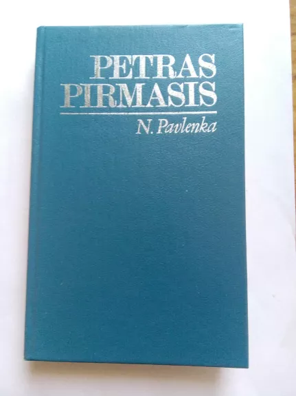 Petras Pirmasis - Autorių Kolektyvas, knyga