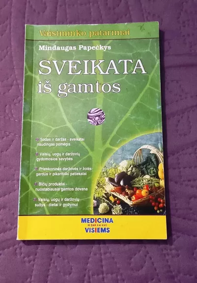 Sveikata iš gamtos - Mindaugas Papečkys, knyga