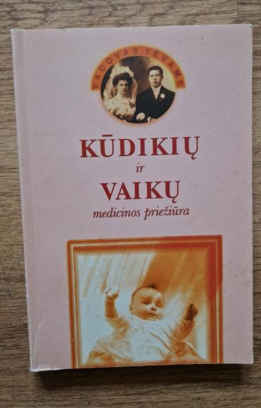 Kūdikių ir vaikų medicinos priežiūra