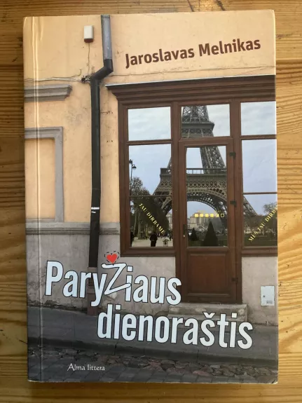 Paryžiaus dienoraštis - Jaroslavas Melnikas, knyga