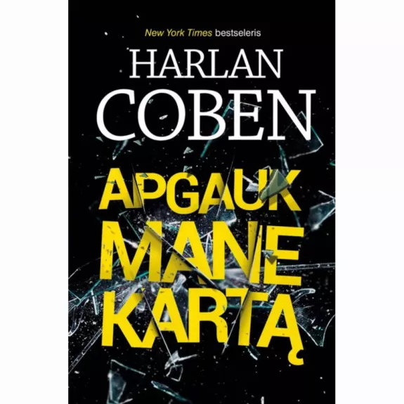 Apgauk mane kartą - Harlan Coben, knyga