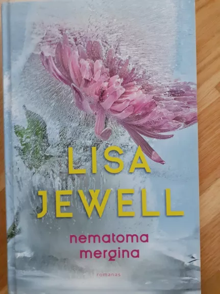 Nematoma mergina - Lisa Jewell, knyga