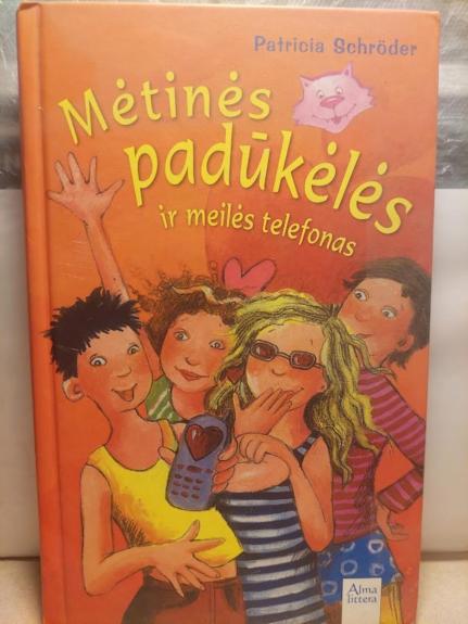 Mėtinės padūkėlės ir meilės telefonas