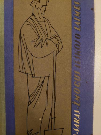 Žmogus ieškojo laimės