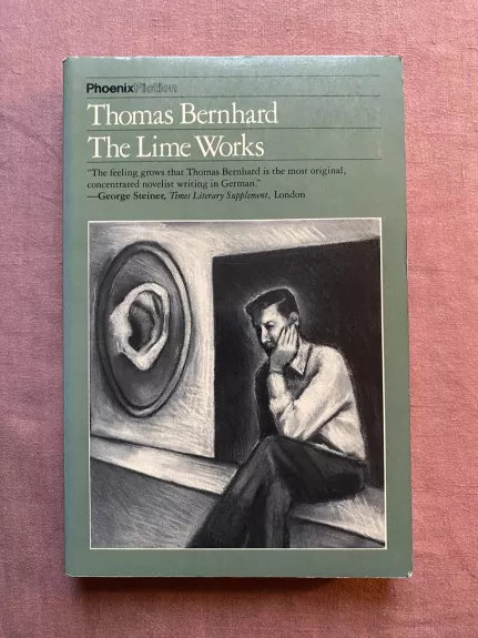 The Lime Works - Thomas Bernhard, knyga