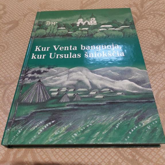 Kur venta banguoja, kur ursulas šniokščia