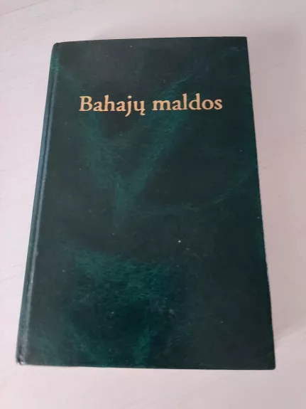 Bahajų maldos - Autorių Kolektyvas, knyga