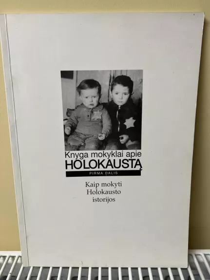 Knyga mokyklai apie Holokaustą II dalis