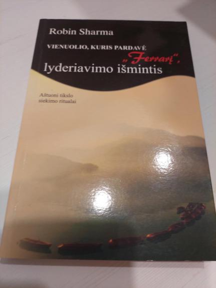 Vienuolio, kuris pardavė „Ferrarį“, lyderiavimo išmintis