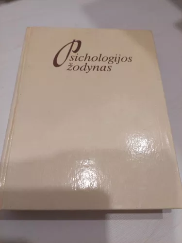 Psichologijos žodynas - Autorių Kolektyvas, knyga