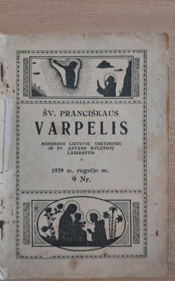 Šv. Pranciškaus varpelis 1929 Nr. 9 rugsėjo mėn. - Autorių Kolektyvas, knyga