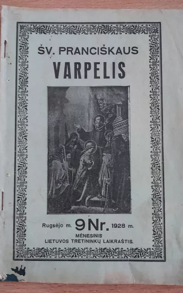 Šv. Pranciškaus varpelis 1928 rugsėjo mėn. - Autorių Kolektyvas, knyga