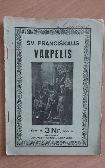 Šv. Pranciškaus varpelis 1928 kovo mėn. - Autorių Kolektyvas, knyga