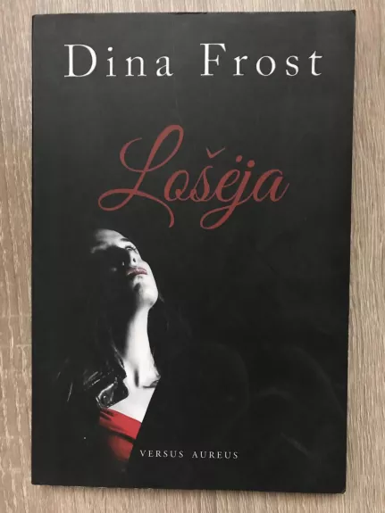 Lošėja - Dina Frost, knyga