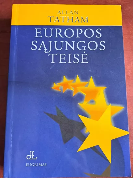 Europos sąjungos teisė - Allan Tatham, knyga