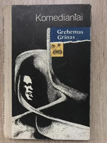 Komediantai - Graham Greene, knyga